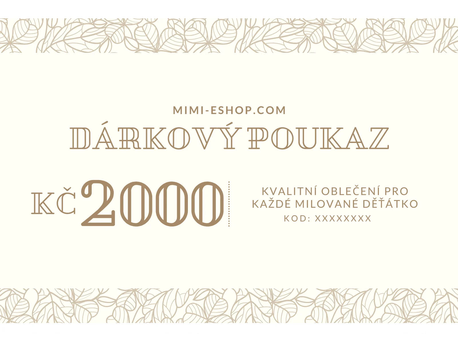 Dárkový poukaz 2000KČ