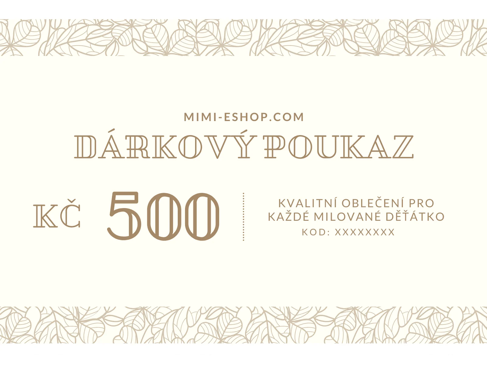 Dárkový poukaz 500KČ